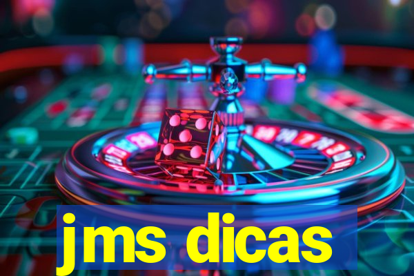 jms dicas