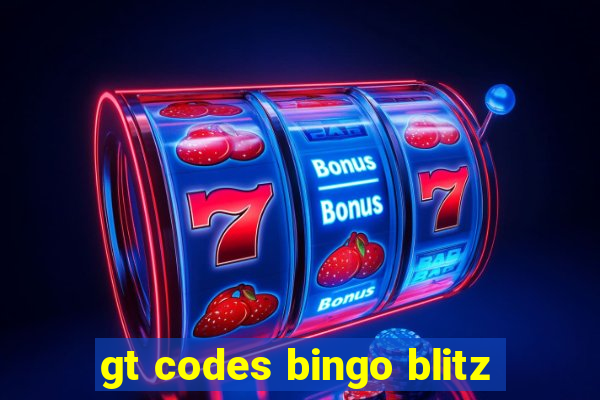 gt codes bingo blitz