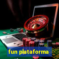 fun plataforma