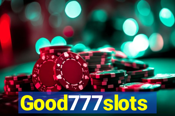 Good777slots