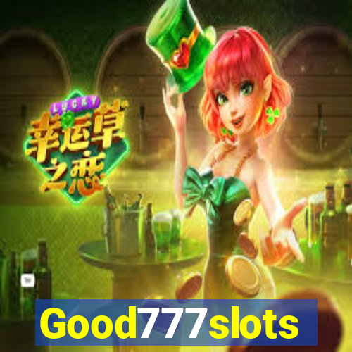 Good777slots