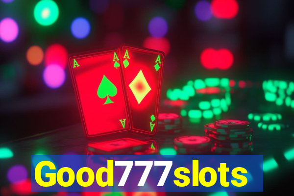 Good777slots