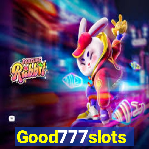 Good777slots