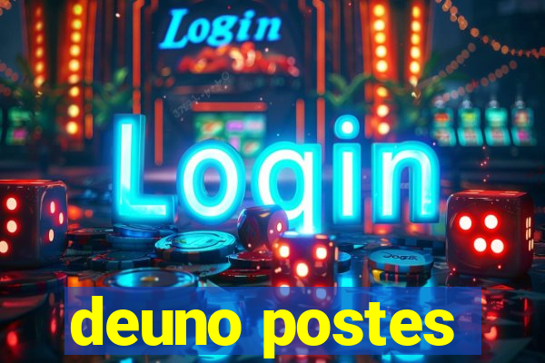 deuno postes