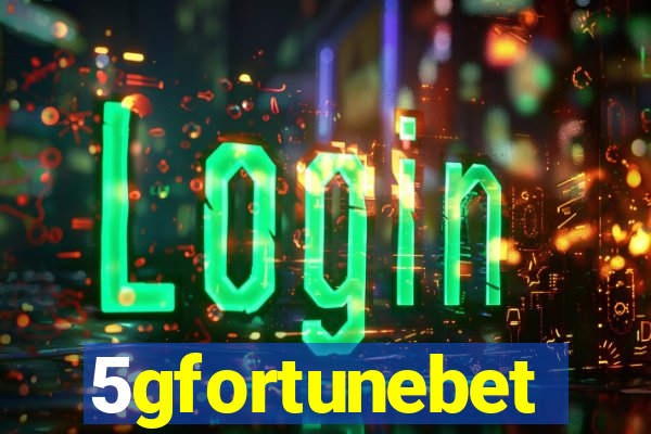 5gfortunebet