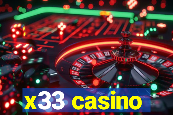 x33 casino