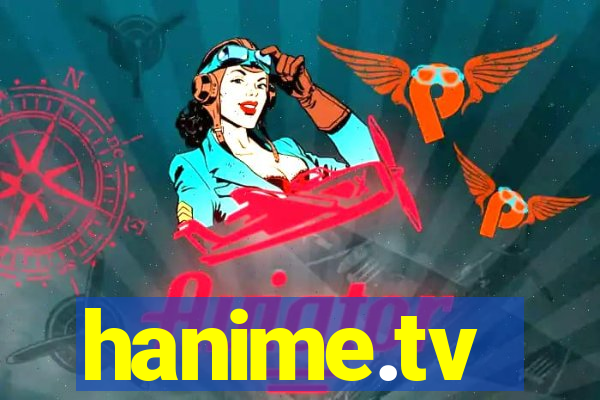 hanime.tv