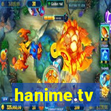 hanime.tv