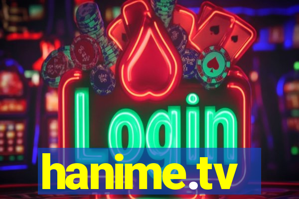 hanime.tv