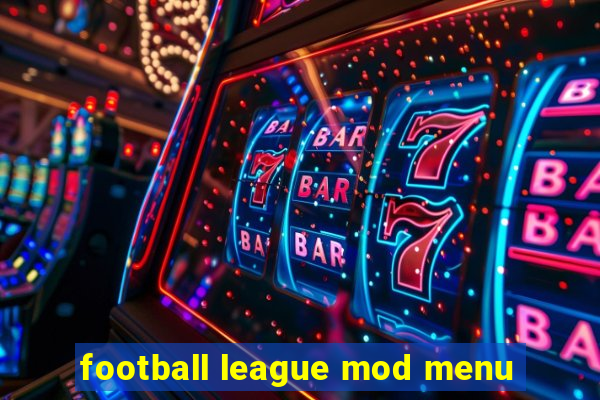 football league mod menu