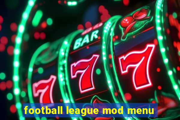 football league mod menu