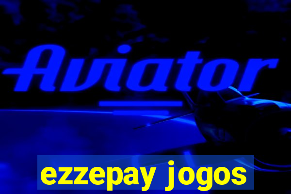 ezzepay jogos