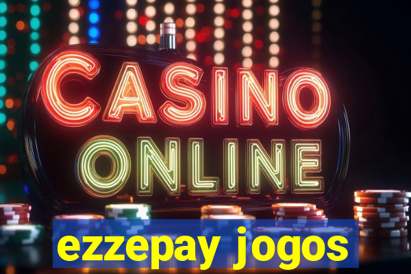 ezzepay jogos