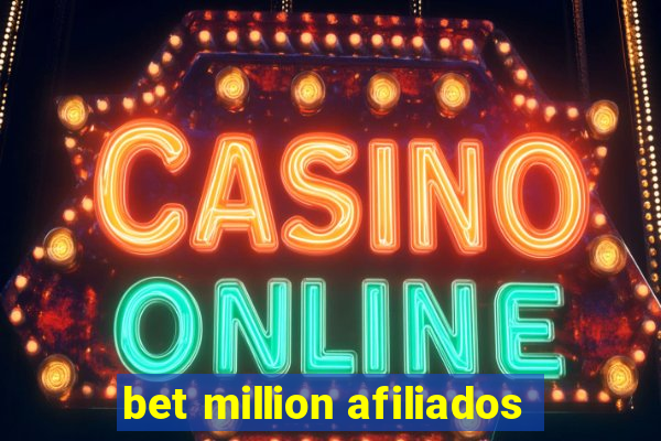 bet million afiliados