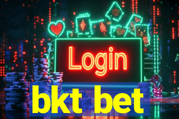 bkt bet