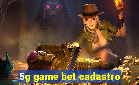 5g game bet cadastro