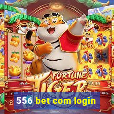 556 bet com login