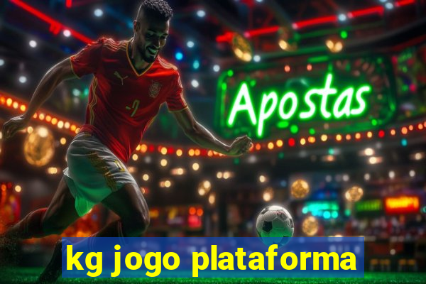 kg jogo plataforma