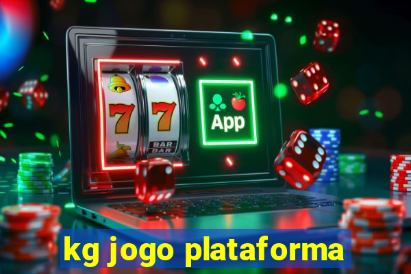 kg jogo plataforma