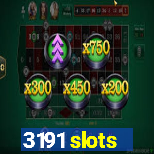 3191 slots