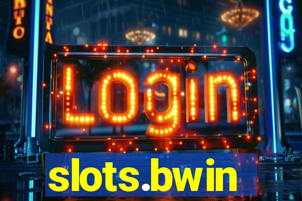 slots.bwin