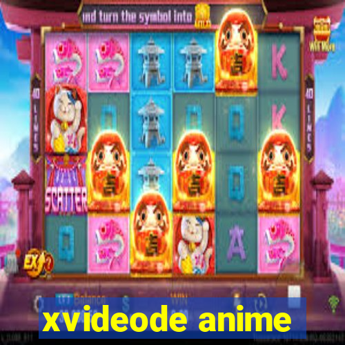 xvideode anime