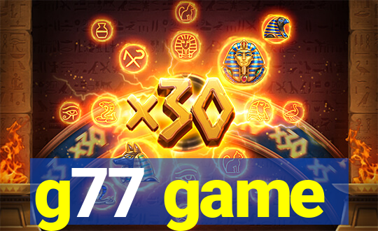 g77 game