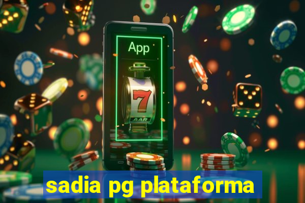 sadia pg plataforma