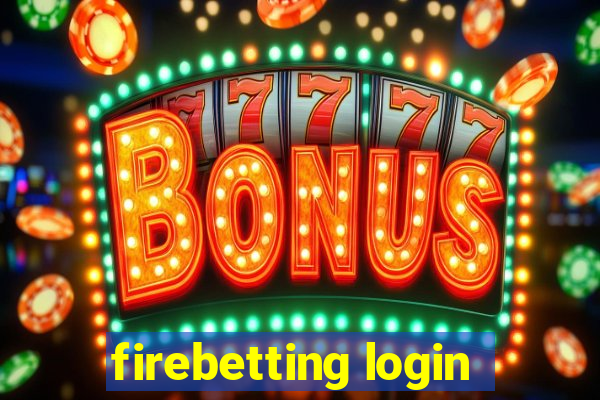 firebetting login