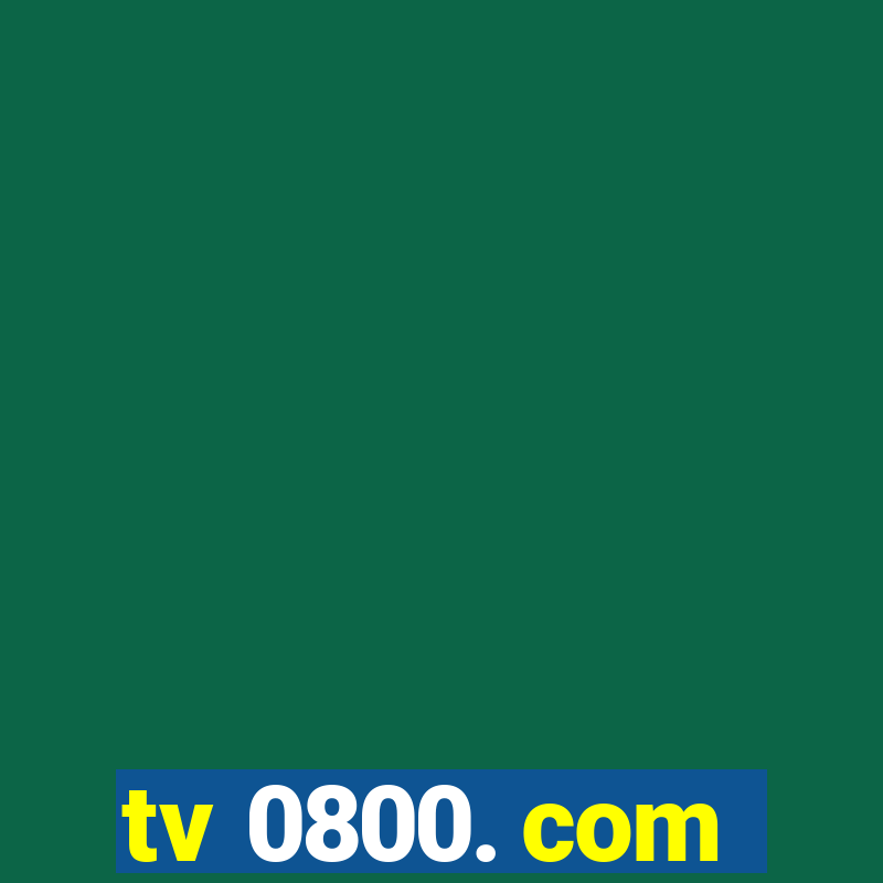 tv 0800. com