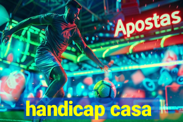 handicap casa