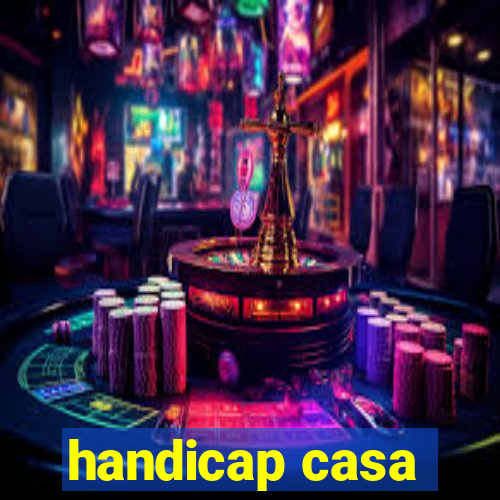 handicap casa