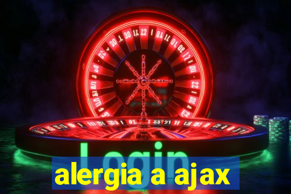 alergia a ajax