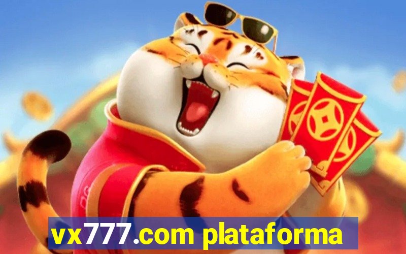 vx777.com plataforma