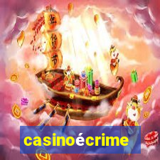 casinoécrime