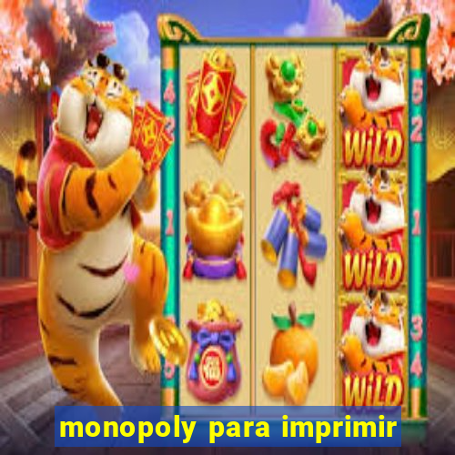 monopoly para imprimir