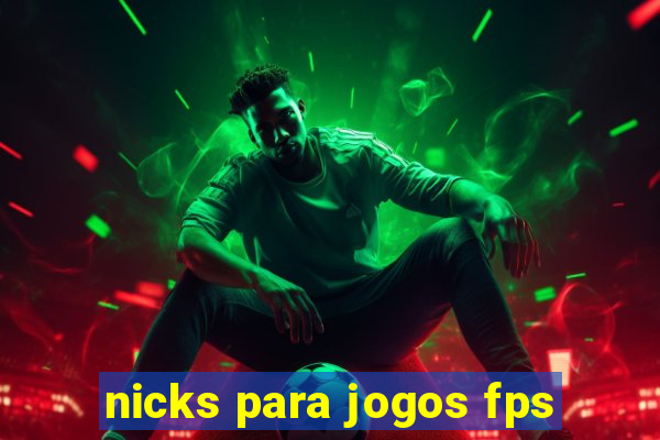 nicks para jogos fps