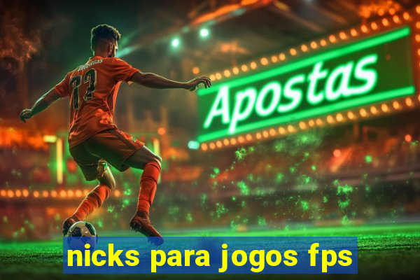 nicks para jogos fps