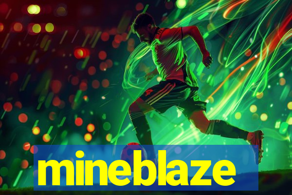 mineblaze