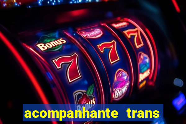 acompanhante trans em santos