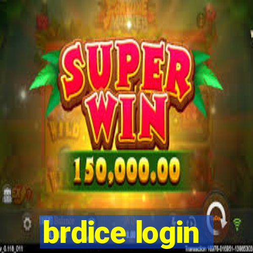 brdice login