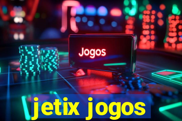 jetix jogos