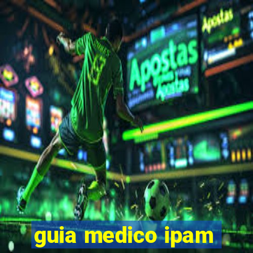 guia medico ipam