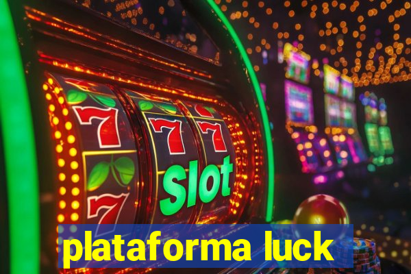 plataforma luck