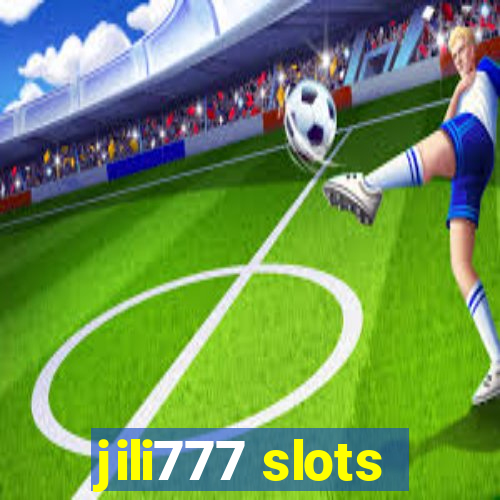 jili777 slots