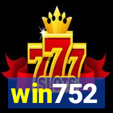 win752