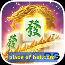 place of bet.com