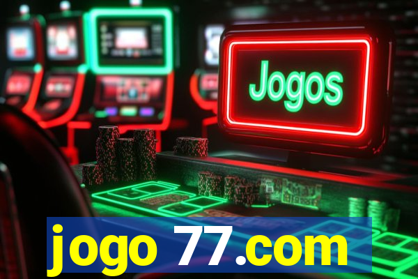 jogo 77.com