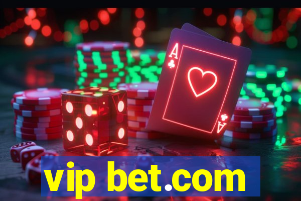 vip bet.com