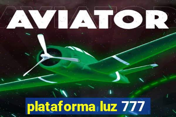 plataforma luz 777